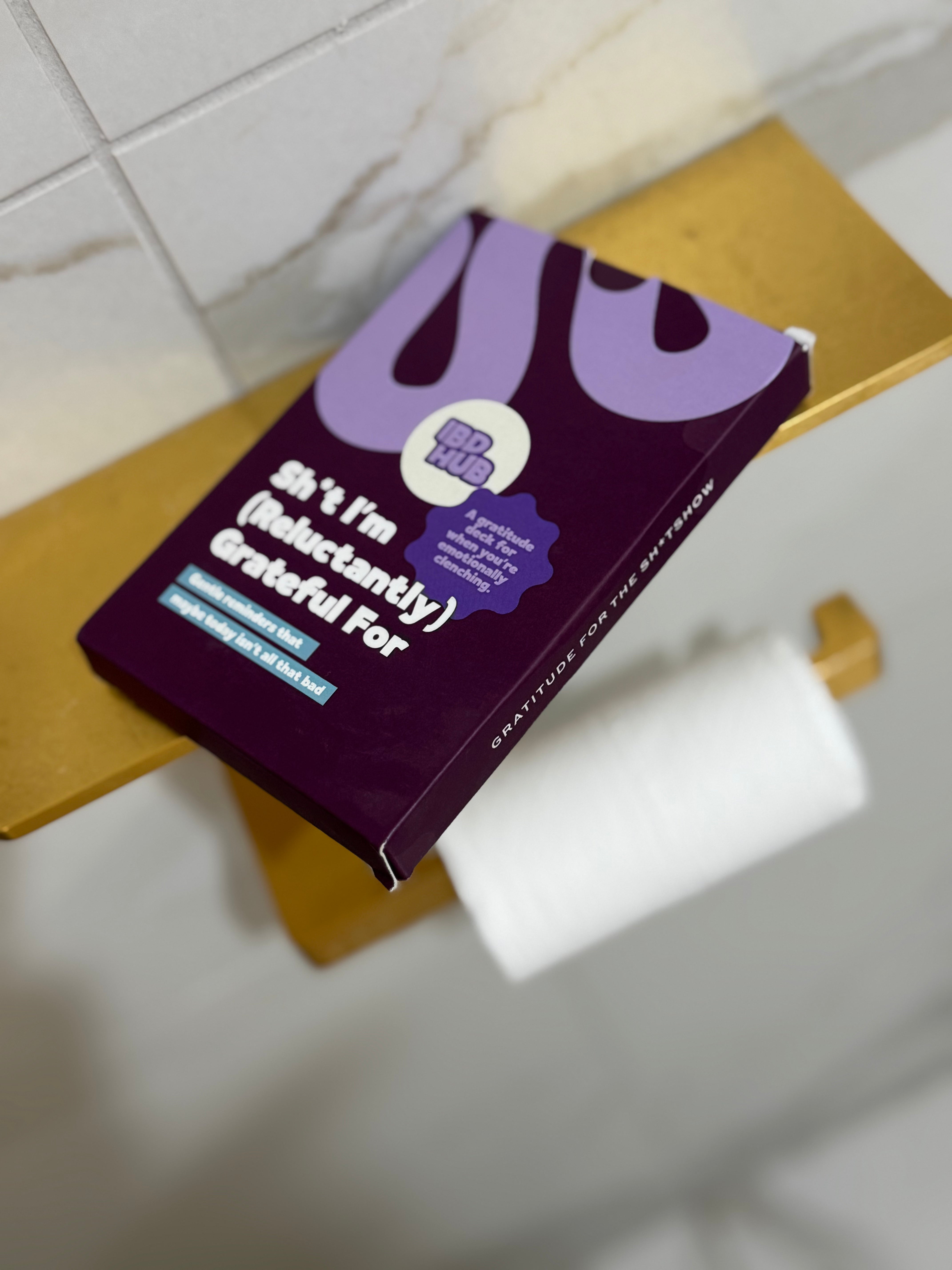 Sh*t I’m (Reluctantly) Grateful For